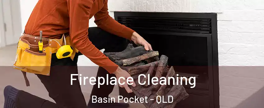 Fireplace Cleaning Basin Pocket - QLD