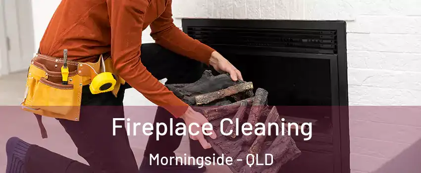  Fireplace Cleaning Morningside - QLD