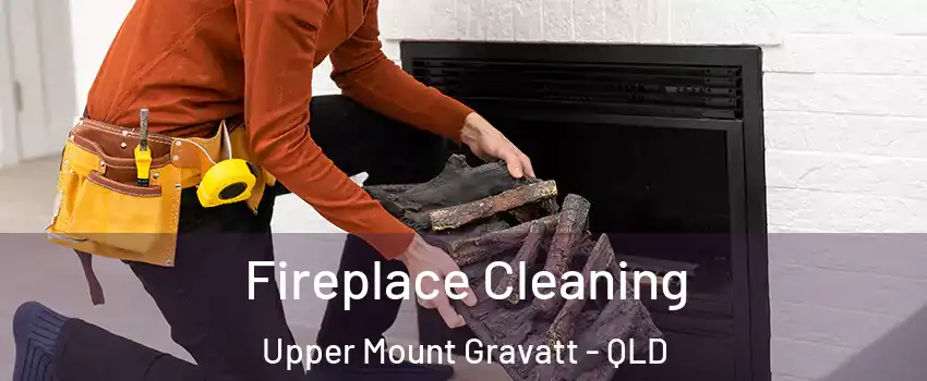 Fireplace Cleaning Upper Mount Gravatt - QLD