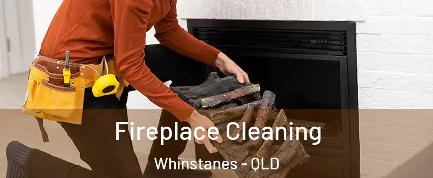 Fireplace Cleaning Whinstanes - QLD