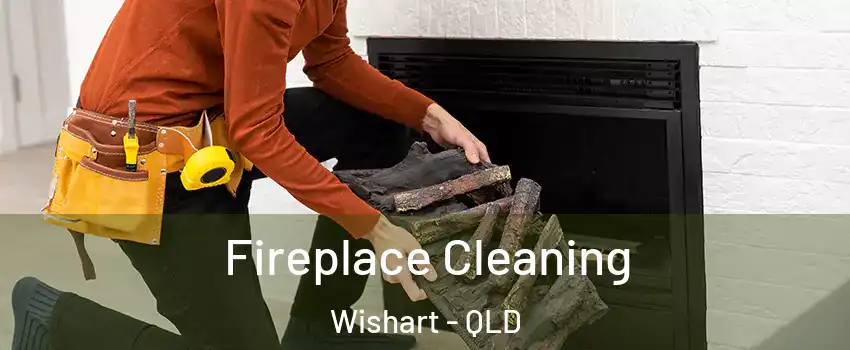 Fireplace Cleaning Wishart - QLD
