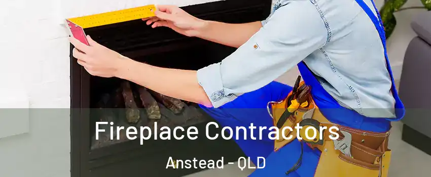 Fireplace Contractors Anstead - QLD
