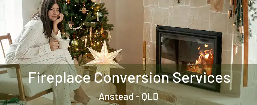 Fireplace Conversion Services Anstead - QLD