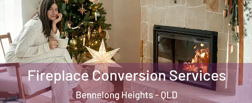 Fireplace Conversion Services Bennelong Heights - QLD