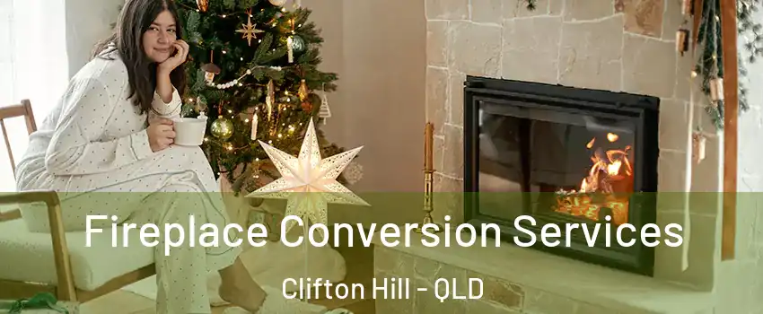 Fireplace Conversion Services Clifton Hill - QLD