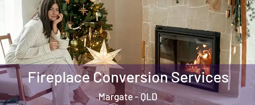 Fireplace Conversion Services Margate - QLD