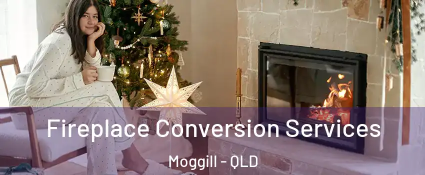 Fireplace Conversion Services Moggill - QLD