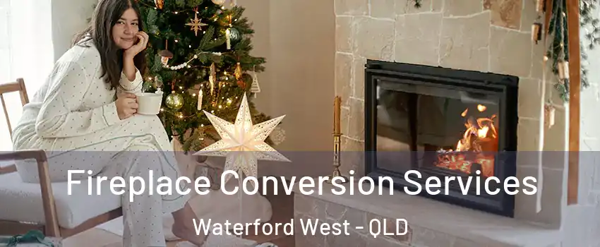 Fireplace Conversion Services Waterford West - QLD