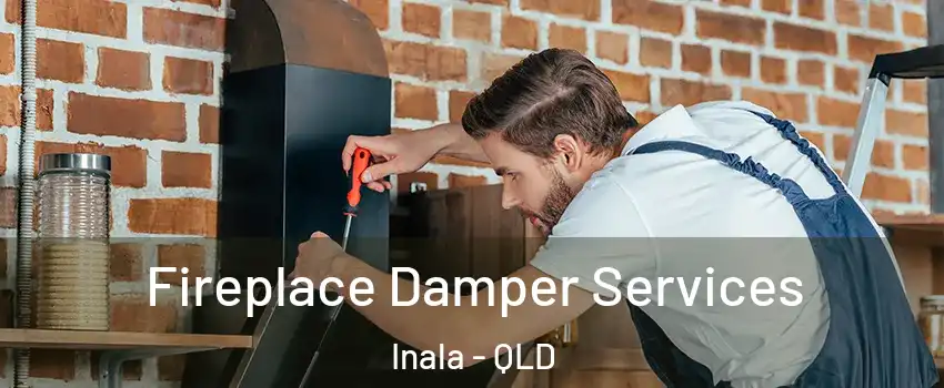 Fireplace Damper Services Inala - QLD