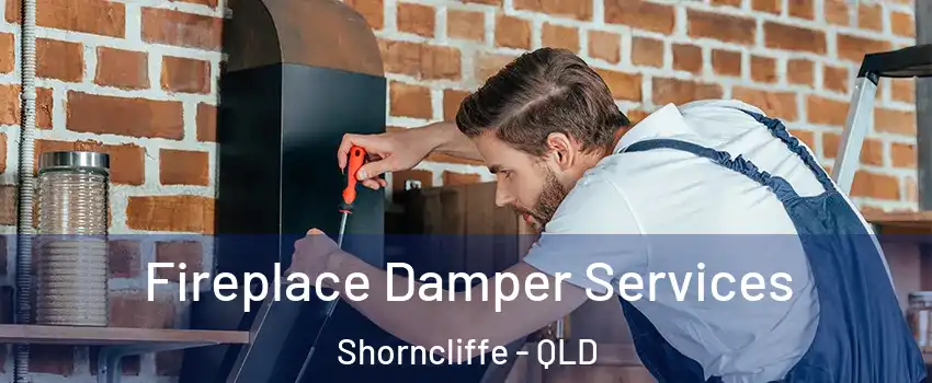 Fireplace Damper Services Shorncliffe - QLD