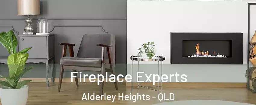 Fireplace Experts Alderley Heights - QLD