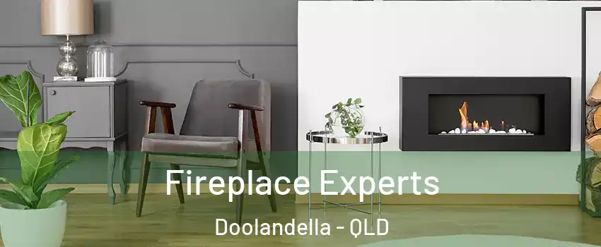 Fireplace Experts Doolandella - QLD