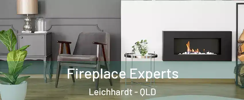 Fireplace Experts Leichhardt - QLD