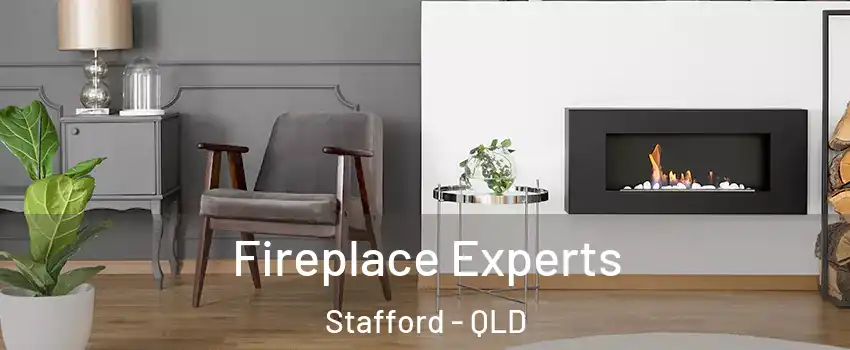 Fireplace Experts Stafford - QLD