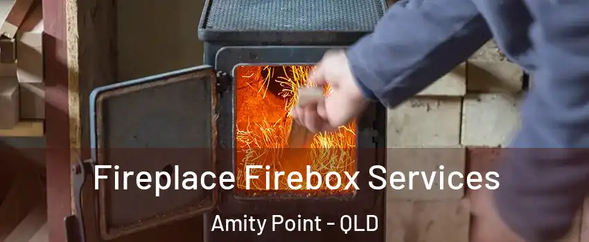 Fireplace Firebox Services Amity Point - QLD