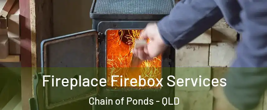 Fireplace Firebox Services Chain of Ponds - QLD
