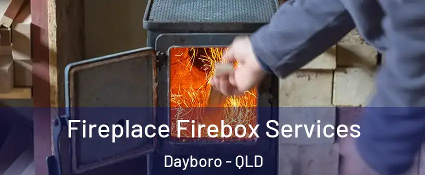 Fireplace Firebox Services Dayboro - QLD