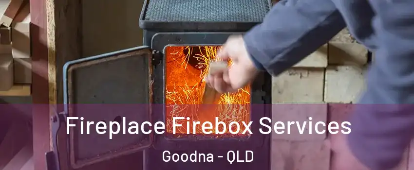 Fireplace Firebox Services Goodna - QLD