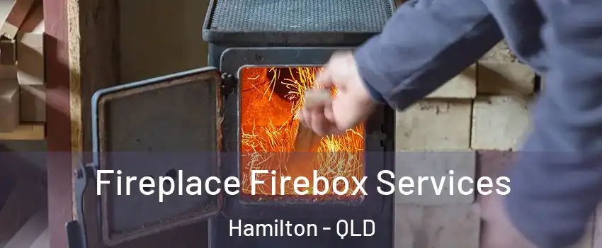 Fireplace Firebox Services Hamilton - QLD