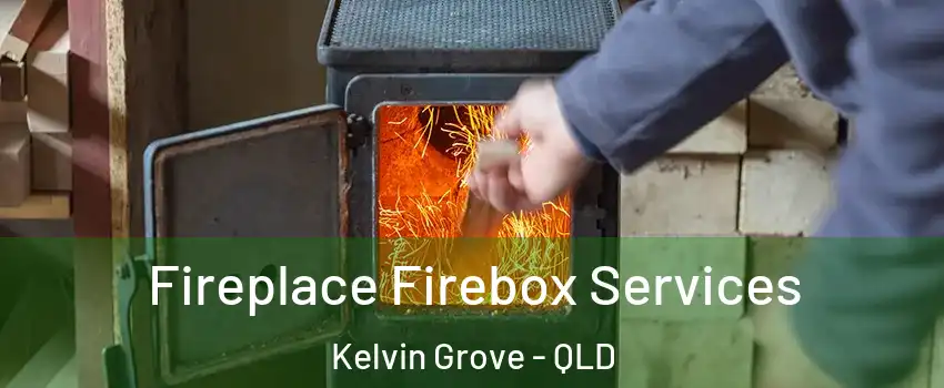  Fireplace Firebox Services Kelvin Grove - QLD
