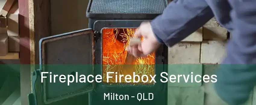 Fireplace Firebox Services Milton - QLD