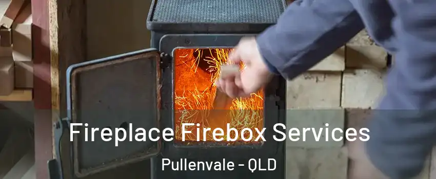  Fireplace Firebox Services Pullenvale - QLD