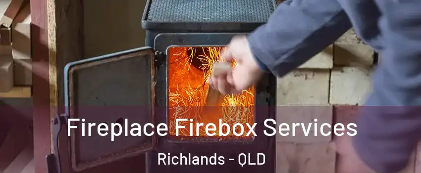 Fireplace Firebox Services Richlands - QLD