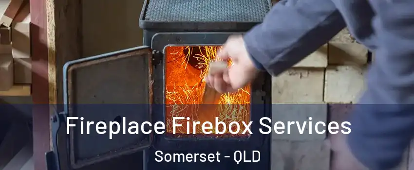 Fireplace Firebox Services Somerset - QLD