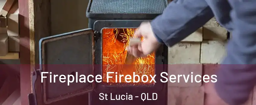  Fireplace Firebox Services St Lucia - QLD