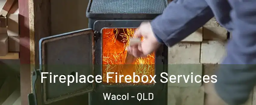  Fireplace Firebox Services Wacol - QLD