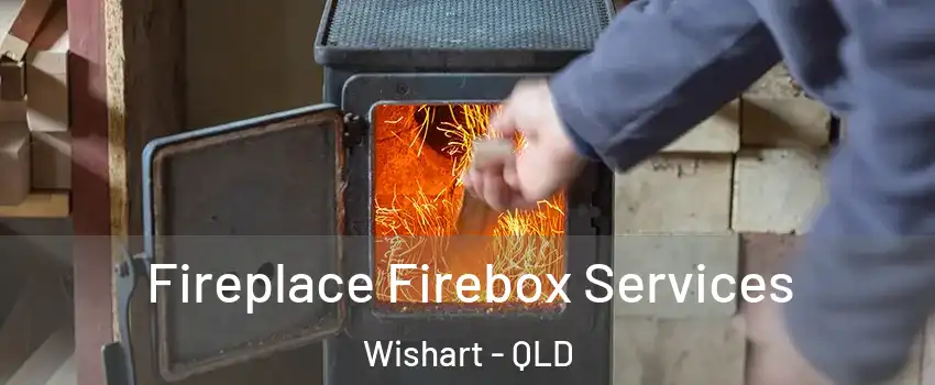 Fireplace Firebox Services Wishart - QLD