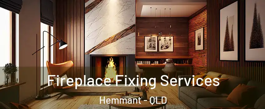  Fireplace Fixing Services Hemmant - QLD