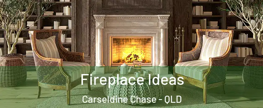 Fireplace Ideas Carseldine Chase - QLD