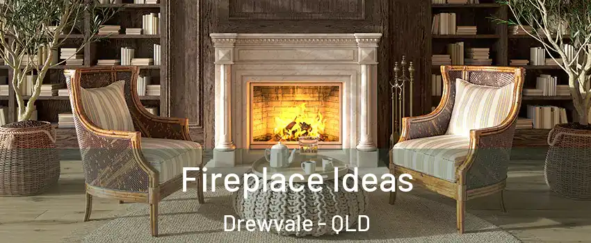 Fireplace Ideas Drewvale - QLD