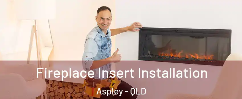 Fireplace Insert Installation Aspley - QLD
