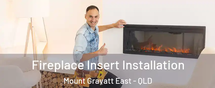 Fireplace Insert Installation Mount Gravatt East - QLD