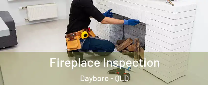 Fireplace Inspection Dayboro - QLD