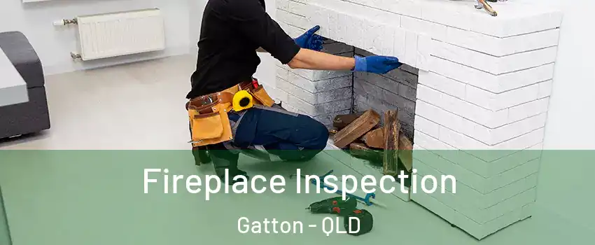 Fireplace Inspection Gatton - QLD