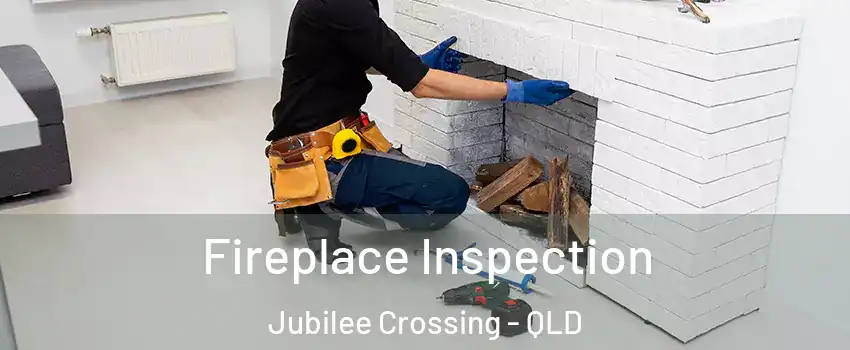 Fireplace Inspection Jubilee Crossing - QLD