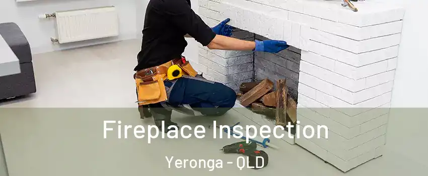 Fireplace Inspection Yeronga - QLD