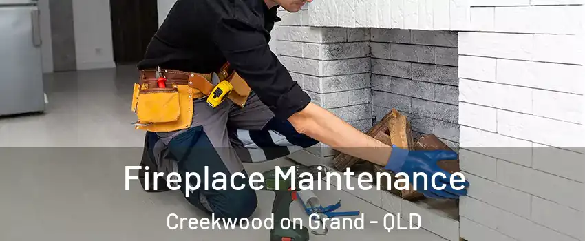 Fireplace Maintenance Creekwood on Grand - QLD