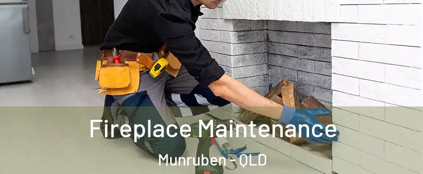 Fireplace Maintenance Munruben - QLD
