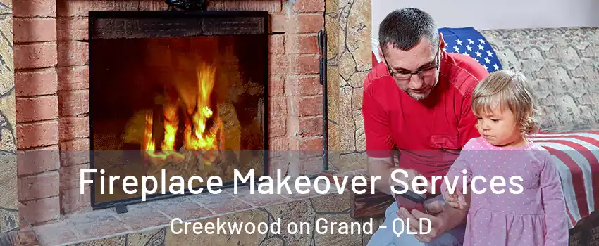 Fireplace Makeover Services Creekwood on Grand - QLD