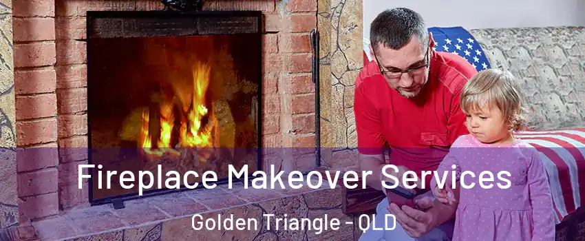 Fireplace Makeover Services Golden Triangle - QLD