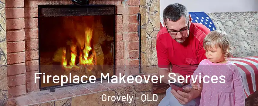 Fireplace Makeover Services Grovely - QLD