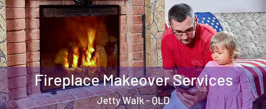 Fireplace Makeover Services Jetty Walk - QLD