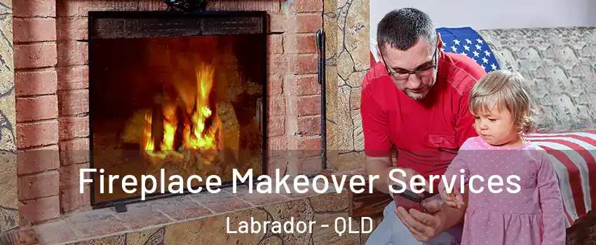 Fireplace Makeover Services Labrador - QLD