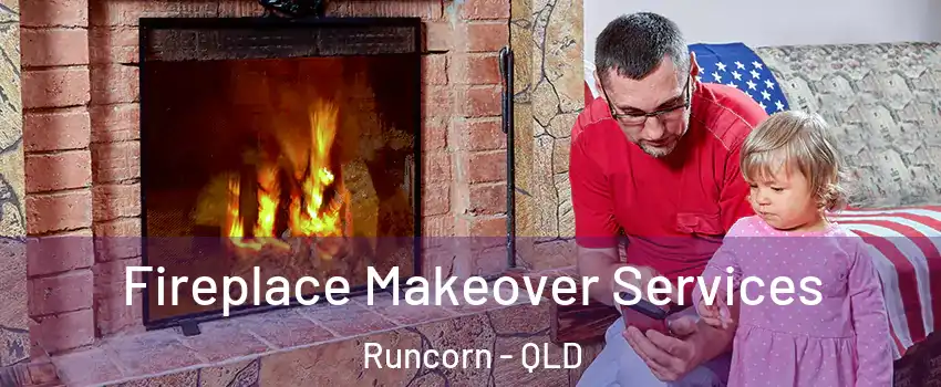 Fireplace Makeover Services Runcorn - QLD