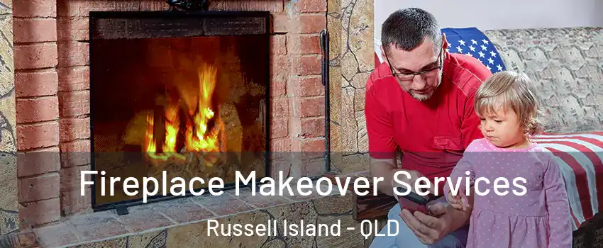 Fireplace Makeover Services Russell Island - QLD