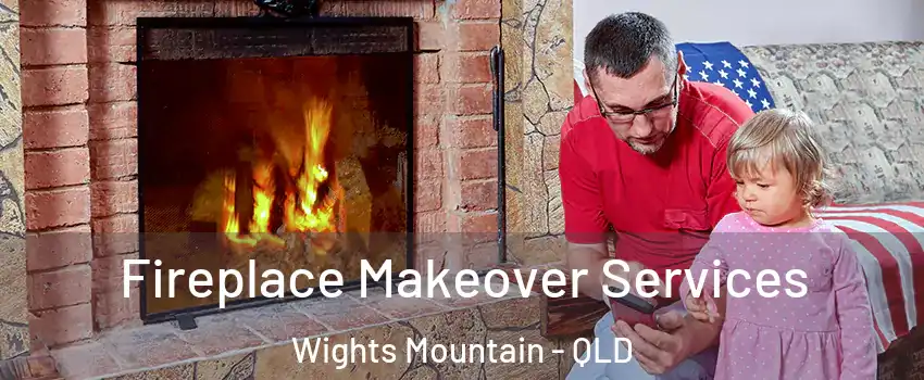 Fireplace Makeover Services Wights Mountain - QLD
